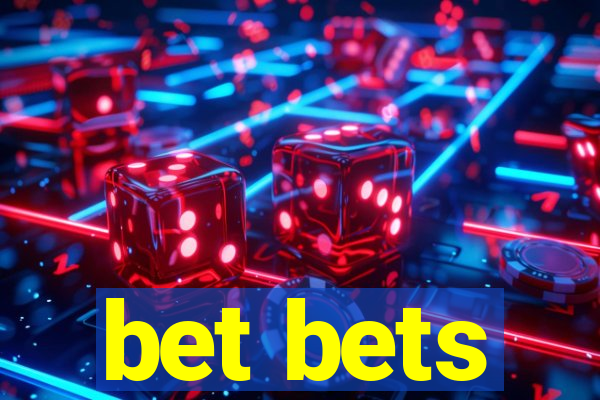 bet bets